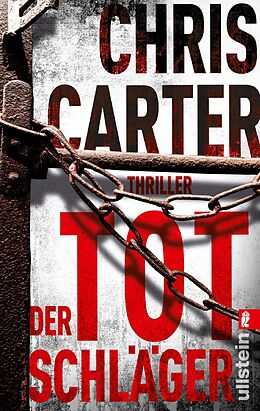 Couverture cartonnée Der Totschläger (Ein Hunter-und-Garcia-Thriller 5) de Chris Carter