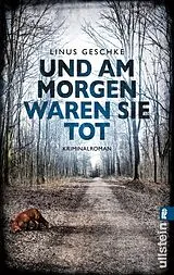 Kartonierter Einband Und am Morgen waren sie tot (Jan-Römer-Krimi 2) von Linus Geschke