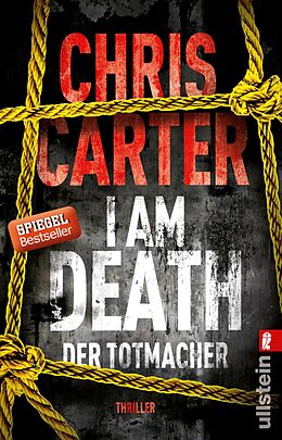 Kartonierter Einband I Am Death. Der Totmacher (Ein Hunter-und-Garcia-Thriller 7) von Chris Carter