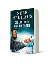 Kartonierter Einband Die Lebenden und die Toten (Ein Bodenstein-Kirchhoff-Krimi 7) von Nele Neuhaus