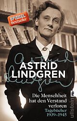 Kartonierter Einband Die Menschheit hat den Verstand verloren von Astrid Lindgren