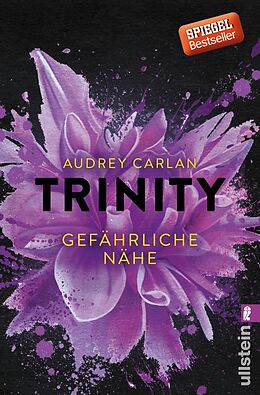 Couverture cartonnée Trinity - Gefährliche Nähe (Die Trinity-Serie 2) de Audrey Carlan