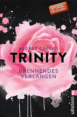 Couverture cartonnée Trinity - Brennendes Verlangen (Die Trinity-Serie 5) de Audrey Carlan