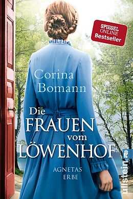 Kartonierter Einband Die Frauen vom Löwenhof - Agnetas Erbe (Die Löwenhof-Saga 1) von Corina Bomann
