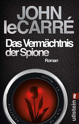 Kartonierter Einband Das Vermächtnis der Spione (Ein George-Smiley-Roman 9) von John le Carré