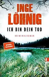 Kartonierter Einband Ich bin dein Tod (Ein Kommissar-Dühnfort-Krimi 9) von Inge Löhnig
