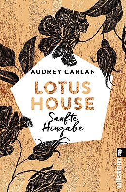 Kartonierter Einband Lotus House - Sanfte Hingabe (Die Lotus House-Serie 2) von Audrey Carlan