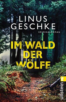 Kartonierter Einband Im Wald der Wölfe (Jan-Römer-Krimi 4) von Linus Geschke