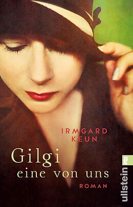 Kartonierter Einband Gilgi - eine von uns von Irmgard Keun