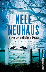 Kartonierter Einband Eine unbeliebte Frau (Ein Bodenstein-Kirchhoff-Krimi 1) von Nele Neuhaus