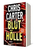 Kartonierter Einband Bluthölle (Ein Hunter-und-Garcia-Thriller 11) von Chris Carter