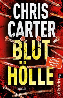 Kartonierter Einband Bluthölle (Ein Hunter-und-Garcia-Thriller 11) von Chris Carter