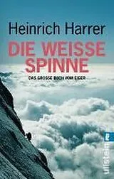 Kartonierter Einband Die Weisse Spinne von Heinrich Harrer