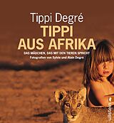 Kartonierter Einband Tippi aus Afrika von Tippi Degré
