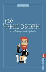 Fester Einband Klo-Philosoph von Konrad Clever, Adam Fletcher, Lukas N.P. Egger