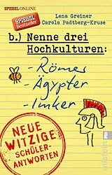 Kartonierter Einband (Kt) Nenne drei Hochkulturen: Römer, Ägypter, Imker von Lena Greiner, Carola Padtberg