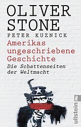 Kartonierter Einband Amerikas ungeschriebene Geschichte von Oliver Stone, Peter Kuznick