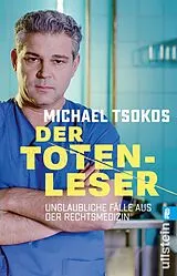 Kartonierter Einband Der Totenleser von Michael Tsokos
