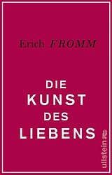 Fester Einband Die Kunst des Liebens von Erich Fromm