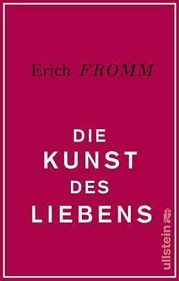 Fester Einband Die Kunst des Liebens von Erich Fromm