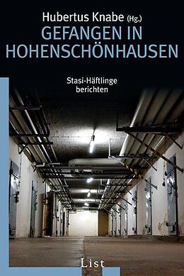 Kartonierter Einband Gefangen in Hohenschönhausen von Hubertus Knabe