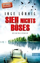 Kartonierter Einband Sieh nichts Böses (Ein Kommissar-Dühnfort-Krimi 8) von Inge Löhnig
