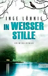 Kartonierter Einband In weißer Stille (Ein Kommissar-Dühnfort-Krimi 2) von Inge Löhnig