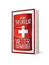 Kartonierter Einband Wetterschmöcker (Ein Kommissar-Eschenbach-Krimi 5) von Michael Theurillat