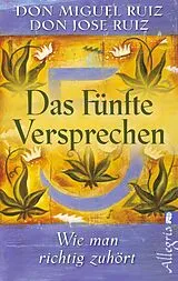 Kartonierter Einband Das fünfte Versprechen von Don Miguel Ruiz