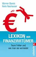 E-Book (epub) Lexikon der Finanzirrtümer von Werner Bareis, Niels Nauhauser