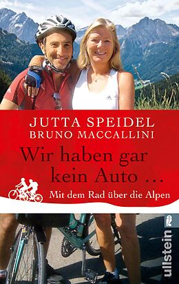 E-Book (epub) Wir haben gar kein Auto ... von Jutta Speidel, Bruno Maccallini