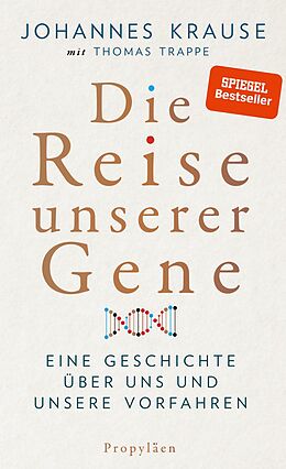 Fester Einband Die Reise unserer Gene von Johannes Krause, Thomas Trappe