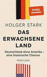 Fester Einband Das erwachsene Land von Holger Stark