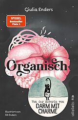  Organisch von Giulia Enders