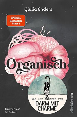  Organisch von Giulia Enders