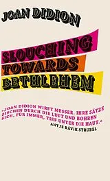 Fester Einband Slouching Towards Bethlehem von Joan Didion