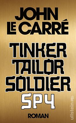 Fester Einband Tinker, Tailor, Soldier, Spy (Ein Smiley-Roman 5) von John le Carré