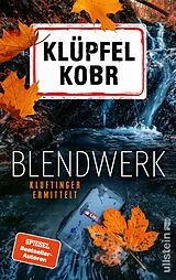 Fester Einband Blendwerk (Kluftinger-Krimis 14) von Volker Klüpfel, Michael Kobr