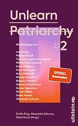 Fester Einband Unlearn Patriarchy 2 von Ireti Amojo, Melina Borak, Yassamin-Sophia Boussaoud