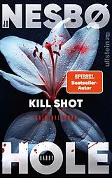 Fester Einband Kill Shot (Ein Harry-Hole-Krimi 14) von Jo Nesbø