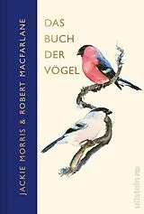 Fester Einband Das Buch der Vögel von Robert Macfarlane