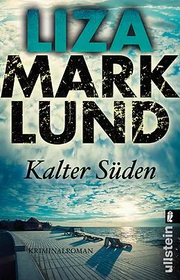 E-Book (epub) Kalter Süden von Liza Marklund