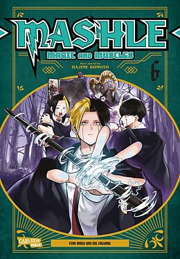 Kartonierter Einband Mashle: Magic and Muscles 6 von Hajime Komoto