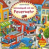 Kartonierter Einband Maxi Pixi 319: Wimmelspaß mit der Feuerwehr von