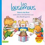 Geheftet Maxi Pixi 322: Leo Lausemaus feiert ein Fest von Anna Casalis