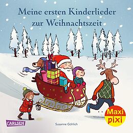 Kartonierter Einband Maxi Pixi 328: Meine ersten Kinderlieder zur Weihnachtszeit von 
