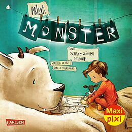 Geheftet Maxi Pixi 334: Prima, Monster! von Markus Heitz