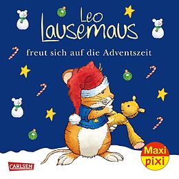 Kartonierter Einband Maxi Pixi 366: Leo Lausemaus freut sich auf die Adventszeit von Diverse