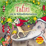 Kartonierter Einband Maxi Pixi 384: Tafiti und die Weihnachtsüberraschung von Julia Boehme