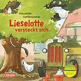 Kartonierter Einband Maxi Pixi 458: Lieselotte versteckt sich von Alexander Steffensmeier